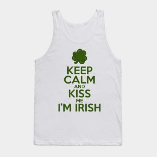 Keep Calm and Kiss Me I'm Irish Tank Top